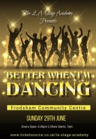 LA Stage Academy Summer Show - Better When I’m Dancing